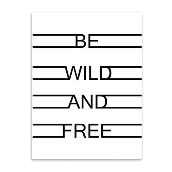 Be Wild And Free - 20X25Cm (8X10 Inches) / Quote - Prints